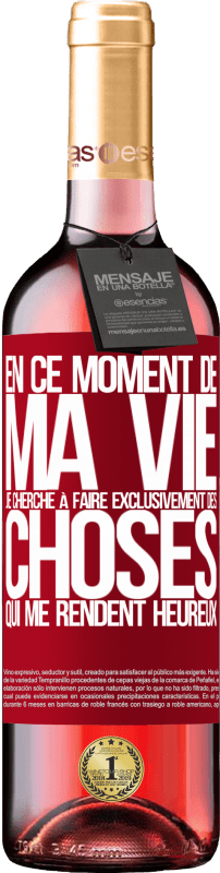 «En ce moment de ma vie, je cherche à faire exclusivement des choses qui me rendent heureux» Édition ROSÉ