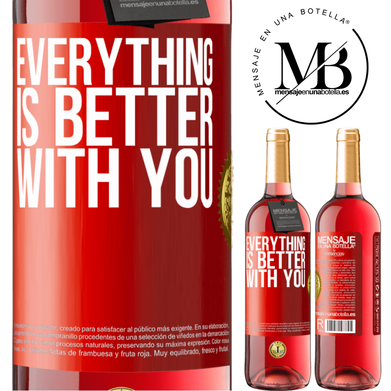 29,95 € Free Shipping | Rosé Wine ROSÉ Edition Everything is better with you Red Label. Customizable label Young wine Harvest 2022 Tempranillo