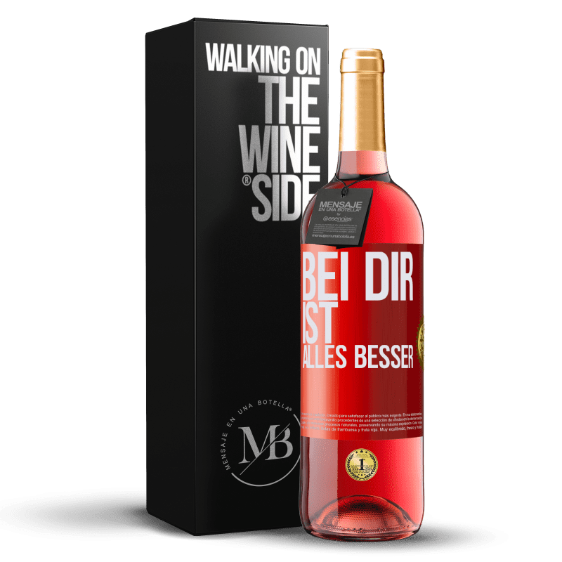 29,95 € Kostenloser Versand | Roséwein ROSÉ Ausgabe Bei dir ist alles besser Rote Markierung. Anpassbares Etikett Junger Wein Ernte 2024 Tempranillo