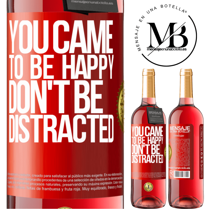 29,95 € Free Shipping | Rosé Wine ROSÉ Edition You came to be happy, don't be distracted Red Label. Customizable label Young wine Harvest 2021 Tempranillo