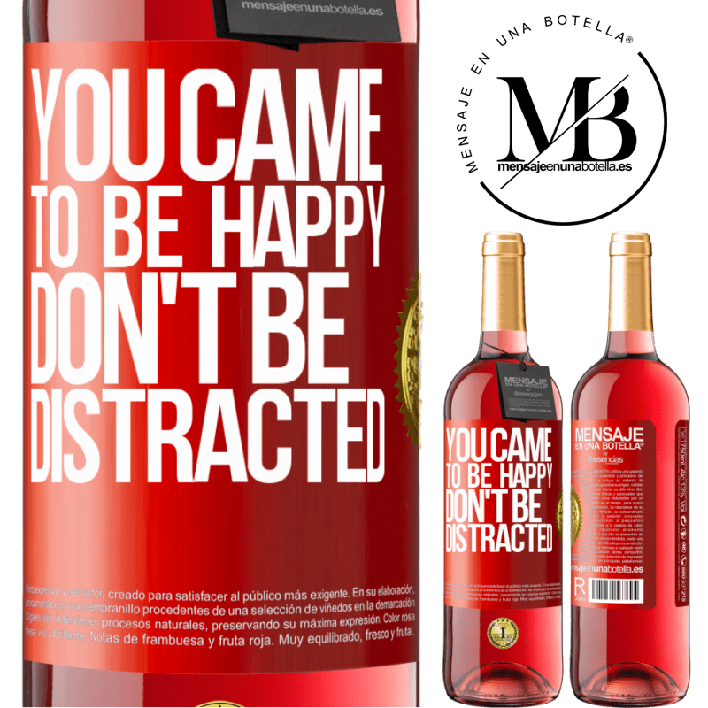 29,95 € Free Shipping | Rosé Wine ROSÉ Edition You came to be happy, don't be distracted Red Label. Customizable label Young wine Harvest 2024 Tempranillo
