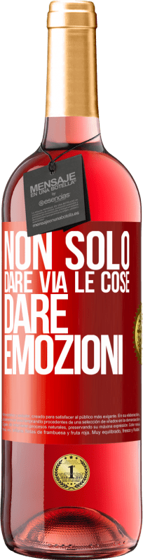 29,95 € Spedizione Gratuita | Vino rosato Edizione ROSÉ Non solo dare via le cose, dare emozioni Etichetta Rossa. Etichetta personalizzabile Vino giovane Raccogliere 2025 Tempranillo