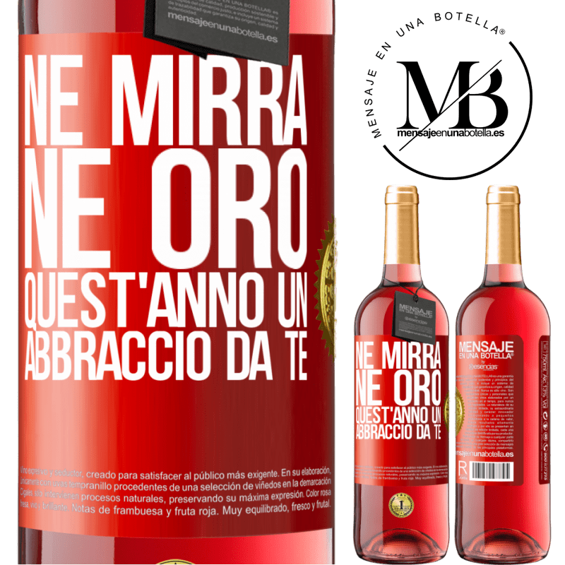 29,95 € Spedizione Gratuita | Vino rosato Edizione ROSÉ Né mirra, né oro. Quest'anno un abbraccio da te Etichetta Rossa. Etichetta personalizzabile Vino giovane Raccogliere 2025 Tempranillo