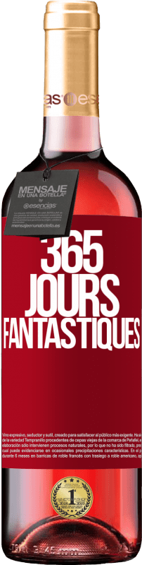 29,95 € | Vin rosé Édition ROSÉ 365 jours fantastiques Étiquette Rouge. Étiquette personnalisable Vin jeune Récolte 2024 Tempranillo