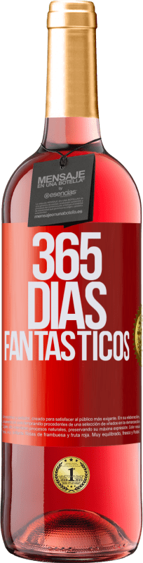 29,95 € | Vino Rosado Edición ROSÉ 365 días fantásticos Etiqueta Roja. Etiqueta personalizable Vino joven Cosecha 2025 Tempranillo