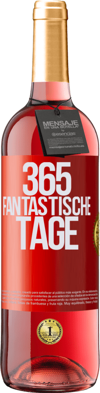 29,95 € | Roséwein ROSÉ Ausgabe 365 fantastische Tage Rote Markierung. Anpassbares Etikett Junger Wein Ernte 2024 Tempranillo