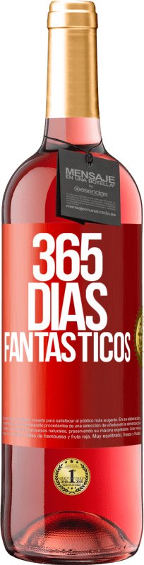 29,95 € | Vinho rosé Edição ROSÉ 365 dias fantásticos Etiqueta Vermelha. Etiqueta personalizável Vinho jovem Colheita 2023 Tempranillo