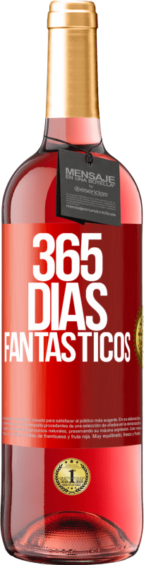 29,95 € | Vinho rosé Edição ROSÉ 365 dias fantásticos Etiqueta Vermelha. Etiqueta personalizável Vinho jovem Colheita 2025 Tempranillo