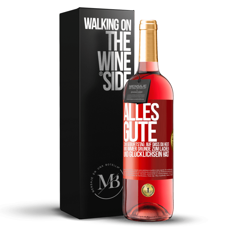 29,95 € Kostenloser Versand | Roséwein ROSÉ Ausgabe Alles Gute zum Geburtstag. Auf dass du heute und immer Gründe zum Lächeln und Glücklichsein hast Rote Markierung. Anpassbares Etikett Junger Wein Ernte 2025 Tempranillo