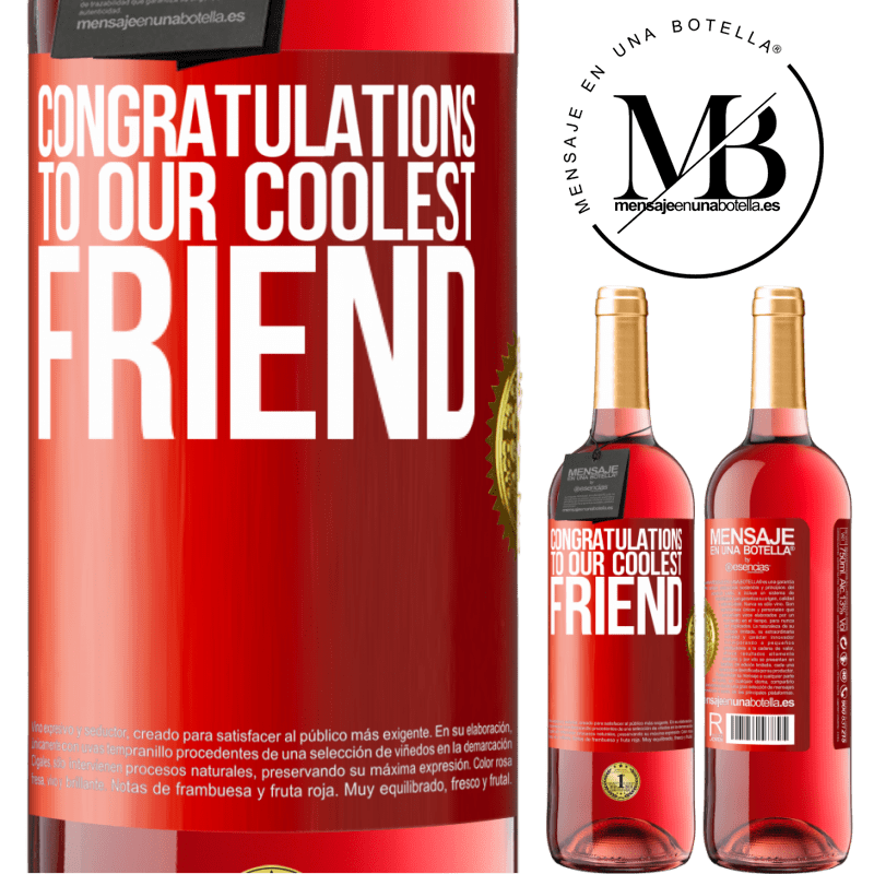 29,95 € Free Shipping | Rosé Wine ROSÉ Edition Congratulations to our coolest friend Red Label. Customizable label Young wine Harvest 2022 Tempranillo