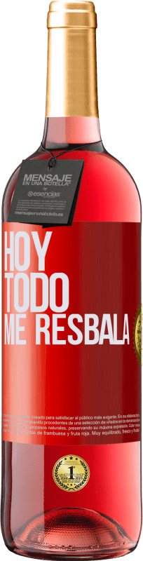 29,95 € Envío gratis | Vino Rosado Edición ROSÉ Hoy todo me resbala Etiqueta Roja. Etiqueta personalizable Vino joven Cosecha 2024 Tempranillo