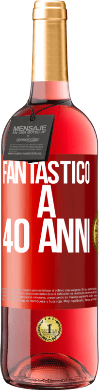 29,95 € Spedizione Gratuita | Vino rosato Edizione ROSÉ Fantastic@ a 40 anni Etichetta Rossa. Etichetta personalizzabile Vino giovane Raccogliere 2025 Tempranillo