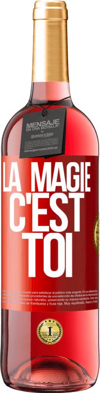 29,95 € | Vin rosé Édition ROSÉ La magie c'est toi Étiquette Rouge. Étiquette personnalisable Vin jeune Récolte 2023 Tempranillo