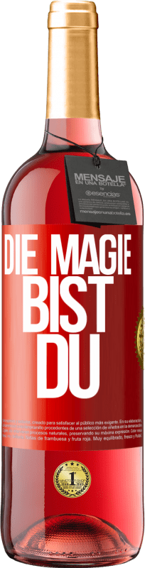 29,95 € | Roséwein ROSÉ Ausgabe Die Magie bist du Rote Markierung. Anpassbares Etikett Junger Wein Ernte 2023 Tempranillo