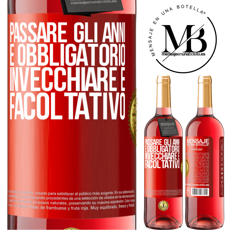 29,95 € Spedizione Gratuita | Vino rosato Edizione ROSÉ Passare gli anni è obbligatorio, invecchiare è facoltativo Etichetta Rossa. Etichetta personalizzabile Vino giovane Raccogliere 2024 Tempranillo