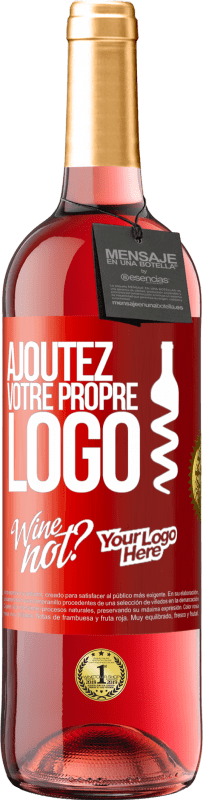 29,95 € | Vin rosé Édition ROSÉ Ajoutez votre propre logo Étiquette Rouge. Étiquette personnalisable Vin jeune Récolte 2023 Tempranillo