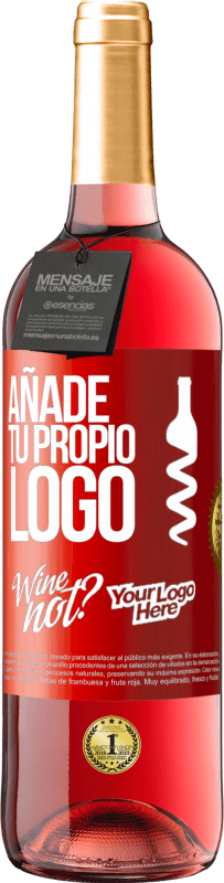 29,95 € | Vino Rosado Edición ROSÉ Añade tu propio logo Etiqueta Roja. Etiqueta personalizable Vino joven Cosecha 2024 Tempranillo