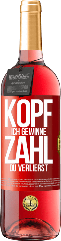 29,95 € | Roséwein ROSÉ Ausgabe Kopf ich gewinne, Zahl du verlierst Rote Markierung. Anpassbares Etikett Junger Wein Ernte 2023 Tempranillo