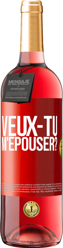 Envoi gratuit | Vin rosé Édition ROSÉ Veux-tu m'épouser? Étiquette Rouge. Étiquette personnalisable Vin jeune Récolte 2023 Tempranillo