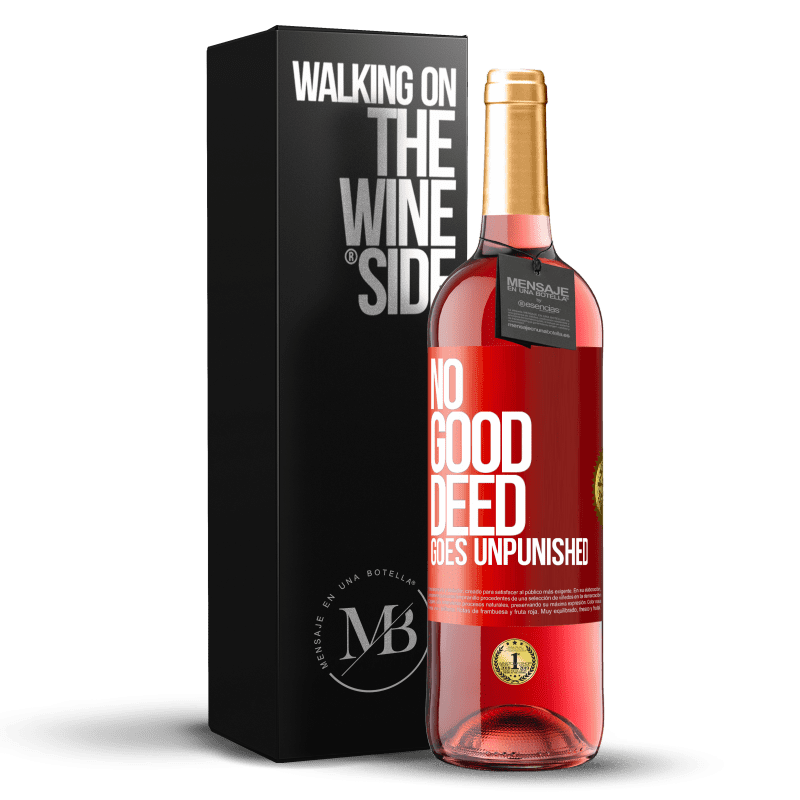 29,95 € Free Shipping | Rosé Wine ROSÉ Edition No good deed goes unpunished Red Label. Customizable label Young wine Harvest 2024 Tempranillo