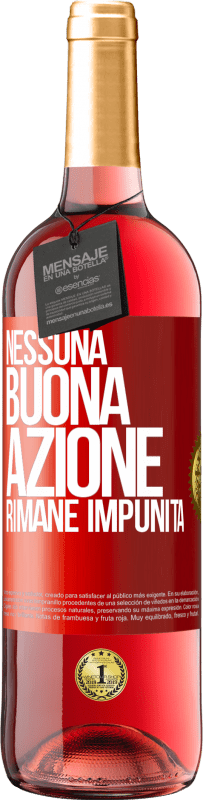 29,95 € | Vino rosato Edizione ROSÉ Nessuna buona azione rimane impunita Etichetta Rossa. Etichetta personalizzabile Vino giovane Raccogliere 2025 Tempranillo