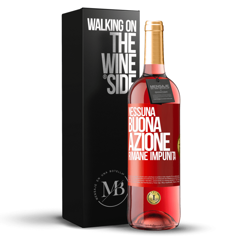 29,95 € Spedizione Gratuita | Vino rosato Edizione ROSÉ Nessuna buona azione rimane impunita Etichetta Rossa. Etichetta personalizzabile Vino giovane Raccogliere 2025 Tempranillo