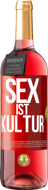 «Sex ist Kultur» ROSÉ Ausgabe