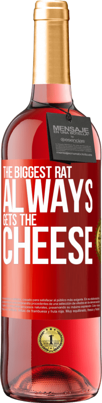 Free Shipping | Rosé Wine ROSÉ Edition The biggest rat always gets the cheese Red Label. Customizable label Young wine Harvest 2023 Tempranillo