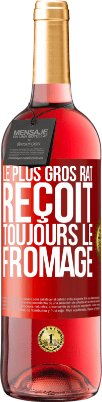 Envoi gratuit | Vin rosé Édition ROSÉ Le plus gros rat reçoit toujours le fromage Étiquette Rouge. Étiquette personnalisable Vin jeune Récolte 2023 Tempranillo