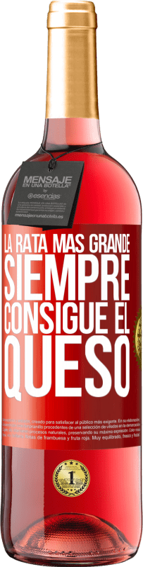 Envío gratis | Vino Rosado Edición ROSÉ La rata más grande siempre consigue el queso Etiqueta Roja. Etiqueta personalizable Vino joven Cosecha 2023 Tempranillo