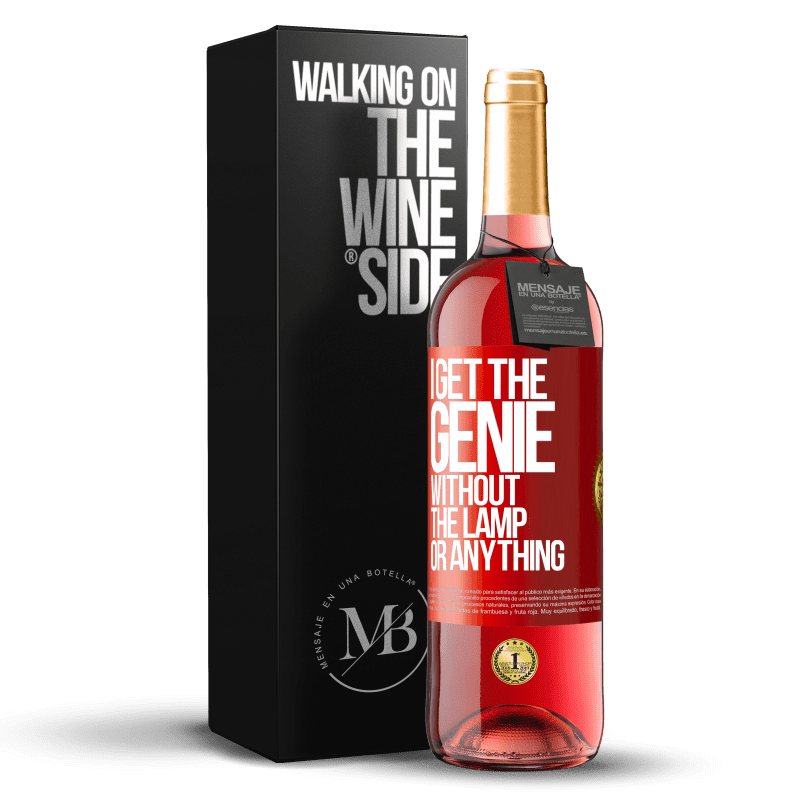 29,95 € Free Shipping | Rosé Wine ROSÉ Edition I get the genie without the lamp or anything Red Label. Customizable label Young wine Harvest 2023 Tempranillo