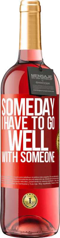 «Когда-нибудь я должен хорошо ладить с кем-то» Издание ROSÉ