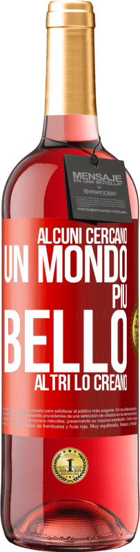 29,95 € Spedizione Gratuita | Vino rosato Edizione ROSÉ Alcuni cercano un mondo più bello, altri lo creano Etichetta Rossa. Etichetta personalizzabile Vino giovane Raccogliere 2025 Tempranillo