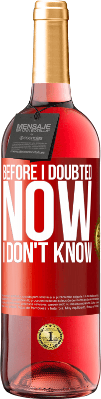 «Раньше я сомневался, теперь не знаю» Издание ROSÉ