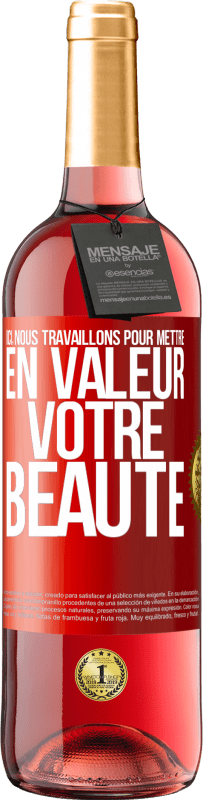 29,95 € | Vin rosé Édition ROSÉ Ici, nous travaillons pour mettre en valeur votre beauté Étiquette Rouge. Étiquette personnalisable Vin jeune Récolte 2023 Tempranillo