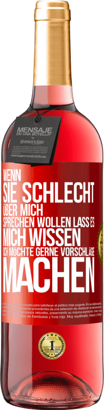 29,95 € | Roséwein ROSÉ Ausgabe Wenn sie schlecht über mich sprechen wollen, lass es mich wissen. Ich möchte gerne Vorschläge machen Rote Markierung. Anpassbares Etikett Junger Wein Ernte 2024 Tempranillo