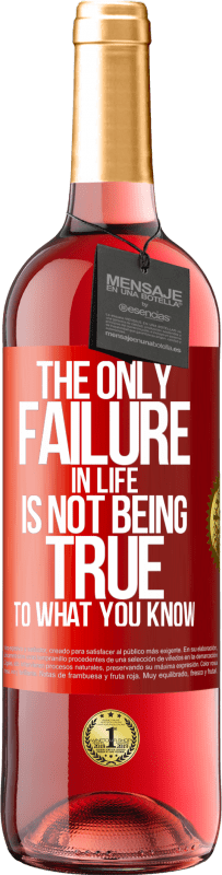 «The only failure in life is not being true to what you know» ROSÉ Edition