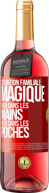 29,95 € Envoi gratuit | Vin rosé Édition ROSÉ Situation familiale: magique. Rien dans les mains, rien dans les poches Étiquette Rouge. Étiquette personnalisable Vin jeune Récolte 2025 Tempranillo