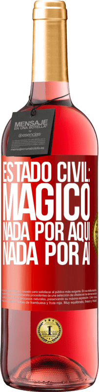 29,95 € Envio grátis | Vinho rosé Edição ROSÉ Estado civil: mágico. Nada por aqui nada por aí Etiqueta Vermelha. Etiqueta personalizável Vinho jovem Colheita 2024 Tempranillo