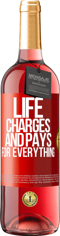 29,95 € Free Shipping | Rosé Wine ROSÉ Edition Life charges and pays for everything Red Label. Customizable label Young wine Harvest 2023 Tempranillo