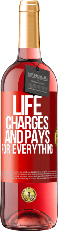 29,95 € | Rosé Wine ROSÉ Edition Life charges and pays for everything Red Label. Customizable label Young wine Harvest 2024 Tempranillo