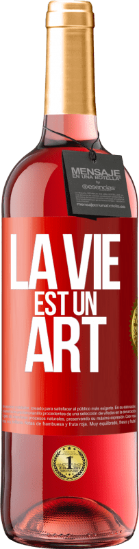 29,95 € Envoi gratuit | Vin rosé Édition ROSÉ La vie est un art Étiquette Rouge. Étiquette personnalisable Vin jeune Récolte 2023 Tempranillo