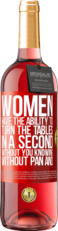 29,95 € | ロゼワイン ROSÉエディション 女性はすぐにテーブルを回すことができます。知らないうちに、鍋もオムレツもなし 赤いタグ. カスタマイズ可能なラベル 若いワイン 収穫 2023 Tempranillo