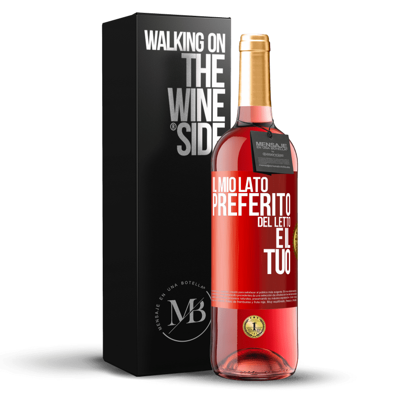 29,95 € Spedizione Gratuita | Vino rosato Edizione ROSÉ Il mio lato preferito del letto è il tuo Etichetta Rossa. Etichetta personalizzabile Vino giovane Raccogliere 2023 Tempranillo