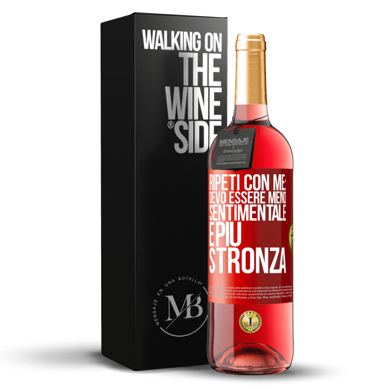 29,95 € Spedizione Gratuita | Vino rosato Edizione ROSÉ Ripeti con me: devo essere meno sentimentale e più stronza Etichetta Rossa. Etichetta personalizzabile Vino giovane Raccogliere 2023 Tempranillo