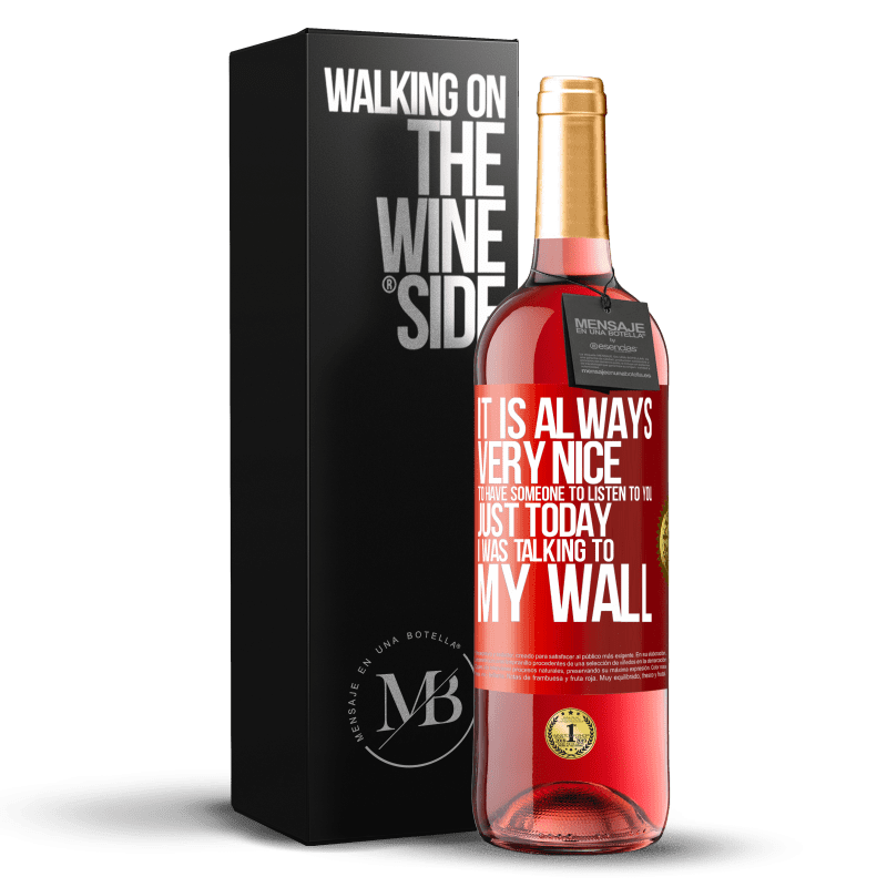 29,95 € Free Shipping | Rosé Wine ROSÉ Edition It is always very nice to have someone to listen to you. Just today I was talking to my wall Red Label. Customizable label Young wine Harvest 2025 Tempranillo