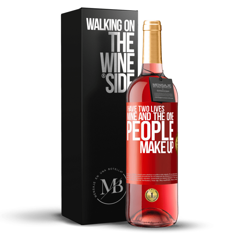29,95 € 免费送货 | 桃红葡萄酒 ROSÉ版 我有两个生命。我和一个人组成 红色标签. 可自定义的标签 青年酒 收成 2024 Tempranillo