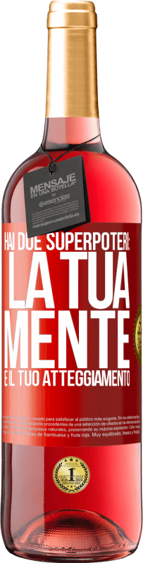 29,95 € Spedizione Gratuita | Vino rosato Edizione ROSÉ Hai due superpoteri: la tua mente e il tuo atteggiamento Etichetta Rossa. Etichetta personalizzabile Vino giovane Raccogliere 2025 Tempranillo
