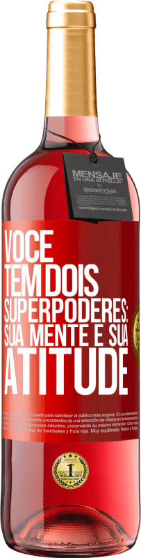 29,95 € Envio grátis | Vinho rosé Edição ROSÉ Você tem dois superpoderes: sua mente e sua atitude Etiqueta Vermelha. Etiqueta personalizável Vinho jovem Colheita 2025 Tempranillo