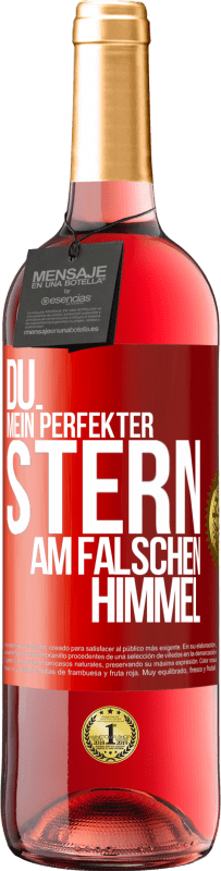 Kostenloser Versand | Roséwein ROSÉ Ausgabe Du. Mein perfekter Stern am falschen Himmel Rote Markierung. Anpassbares Etikett Junger Wein Ernte 2023 Tempranillo